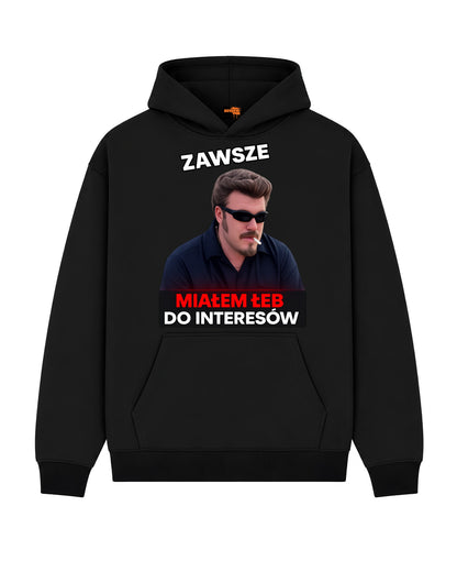 Bawełniana Bluza –  Zawsze miałem łeb do interesów