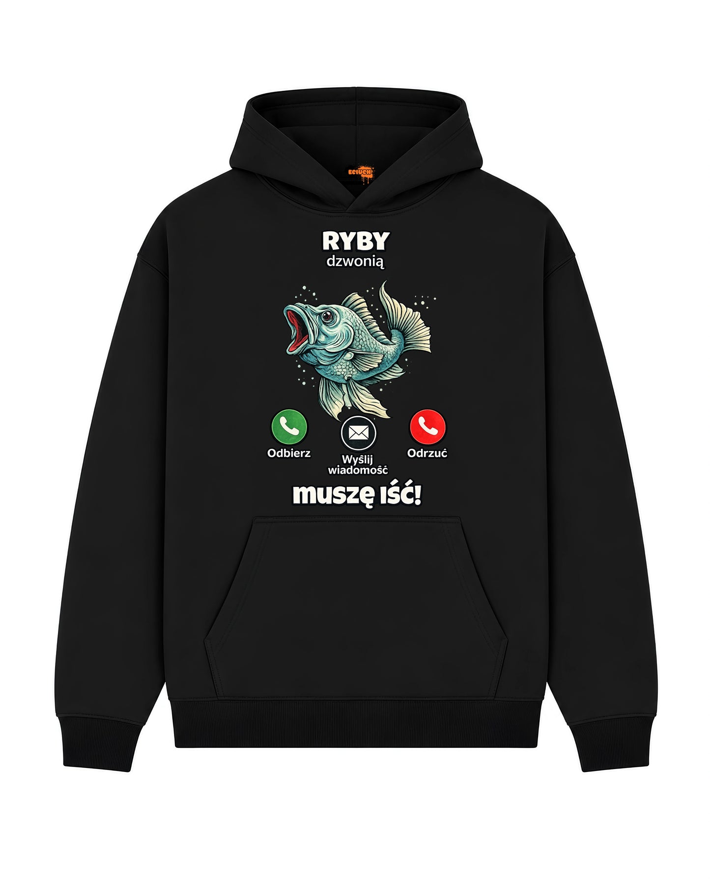Bawełniana Bluza –  Ryby dzwonią, muszę iść