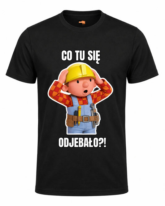 Bawełniana koszulka - Co tu się odjebało