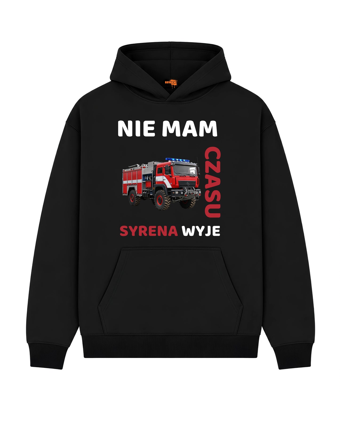 Bawełniana Bluza –  Nie mam czasu, syrena wyje