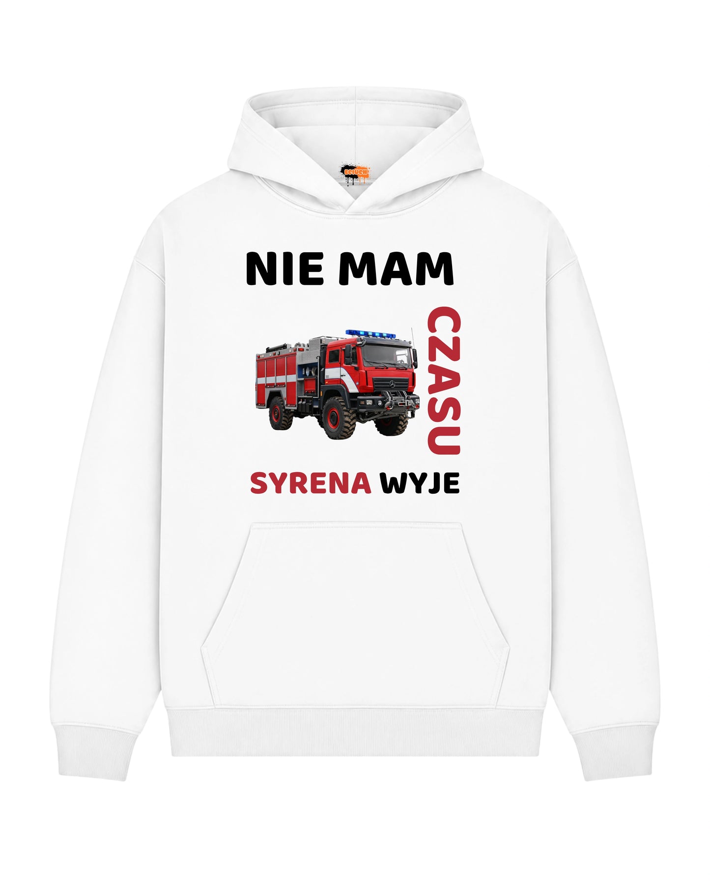 Bawełniana Bluza –  Nie mam czasu, syrena wyje