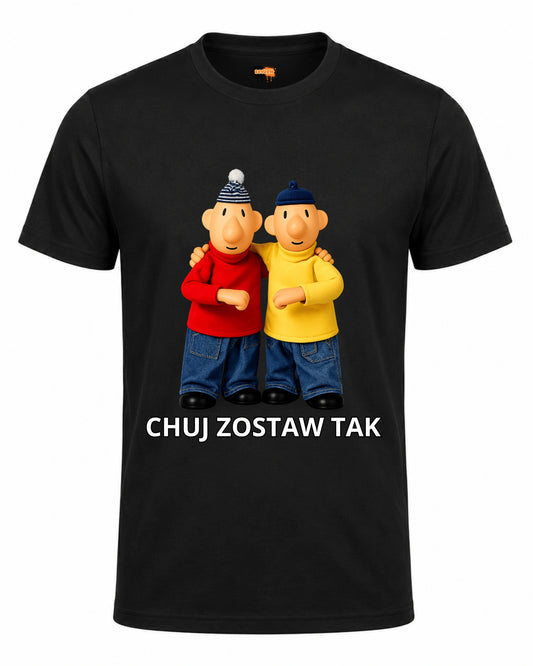 Bawełniana koszulka - CHUJ ZOSTAW TAK