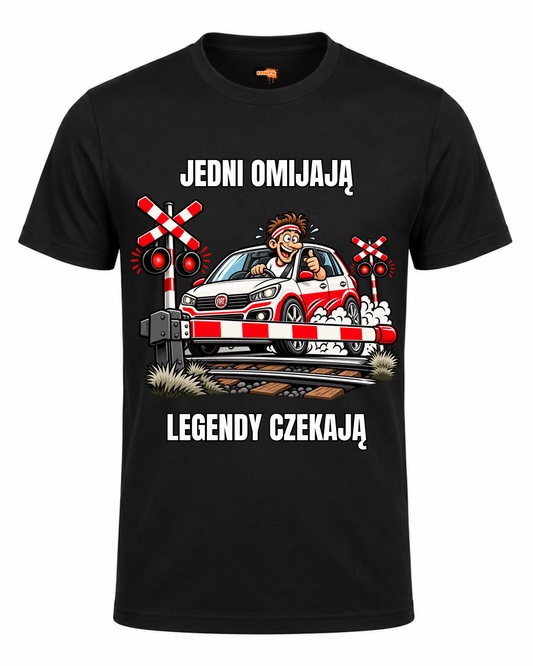 Bawełniana koszulka - JEDNI OMIJAJĄ LEGENDY CZEKAJĄ