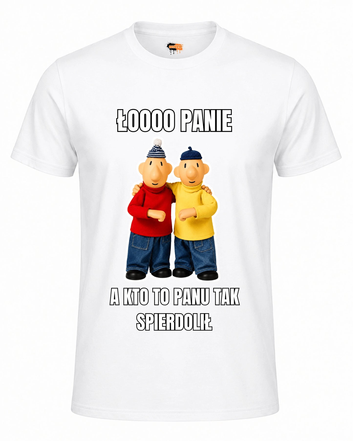 Bawełniana koszulka - ŁOOO PANIE KTO TO PANU TAK SPIERDOLIŁ