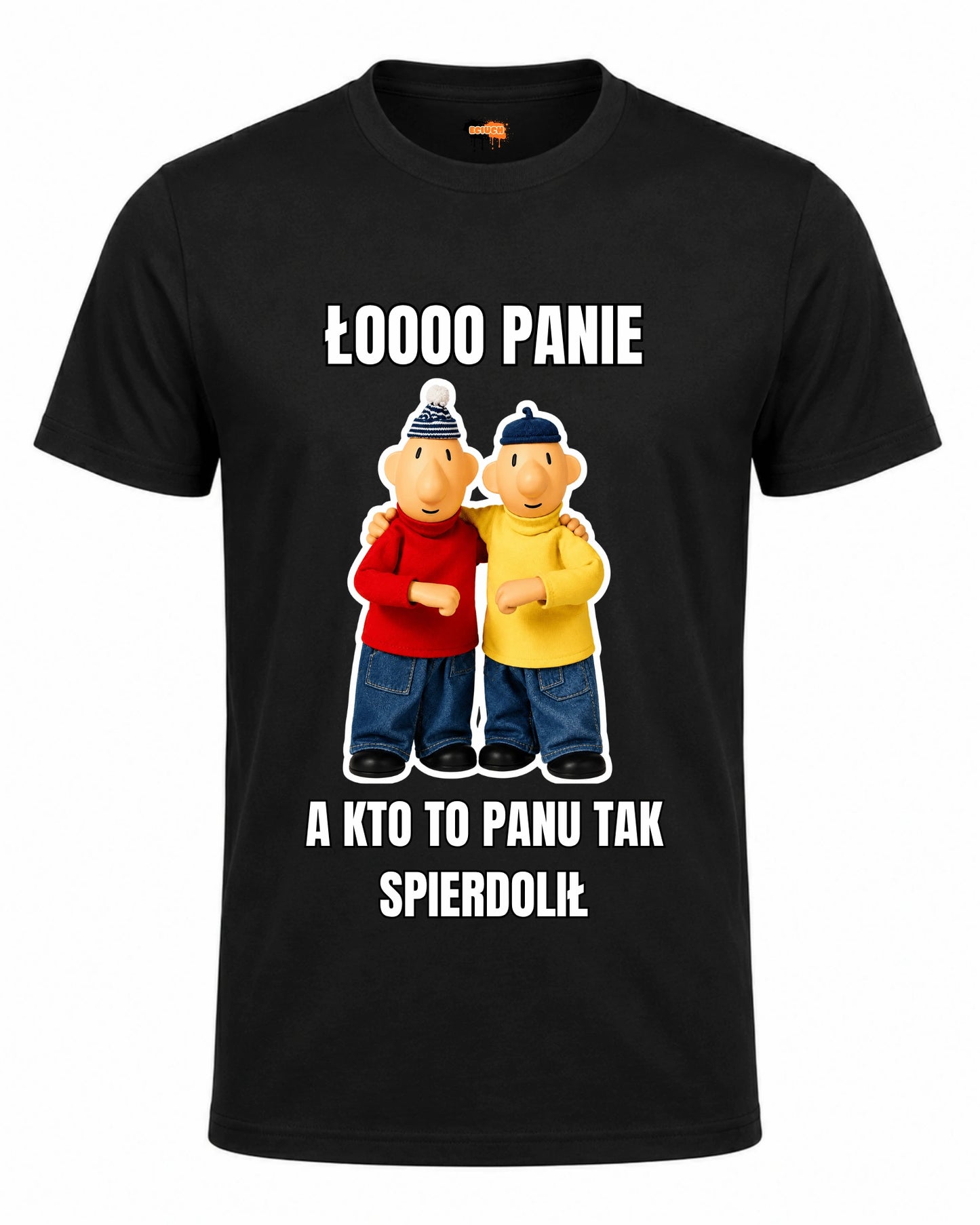Bawełniana koszulka - ŁOOO PANIE KTO TO PANU TAK SPIERDOLIŁ