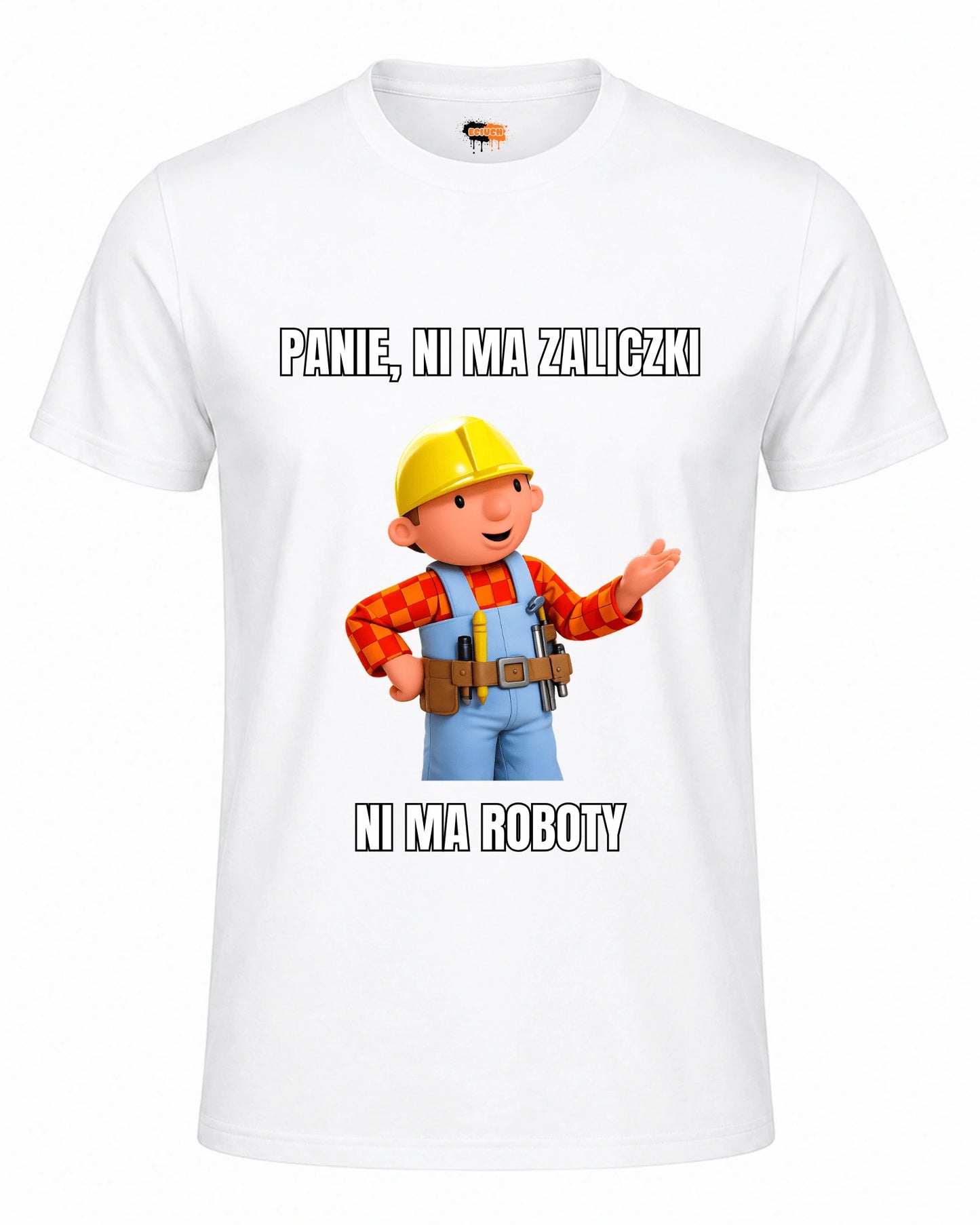 Bawełniana koszulka - PANIE NI MA ZALICZKI NI MA ROBOTY