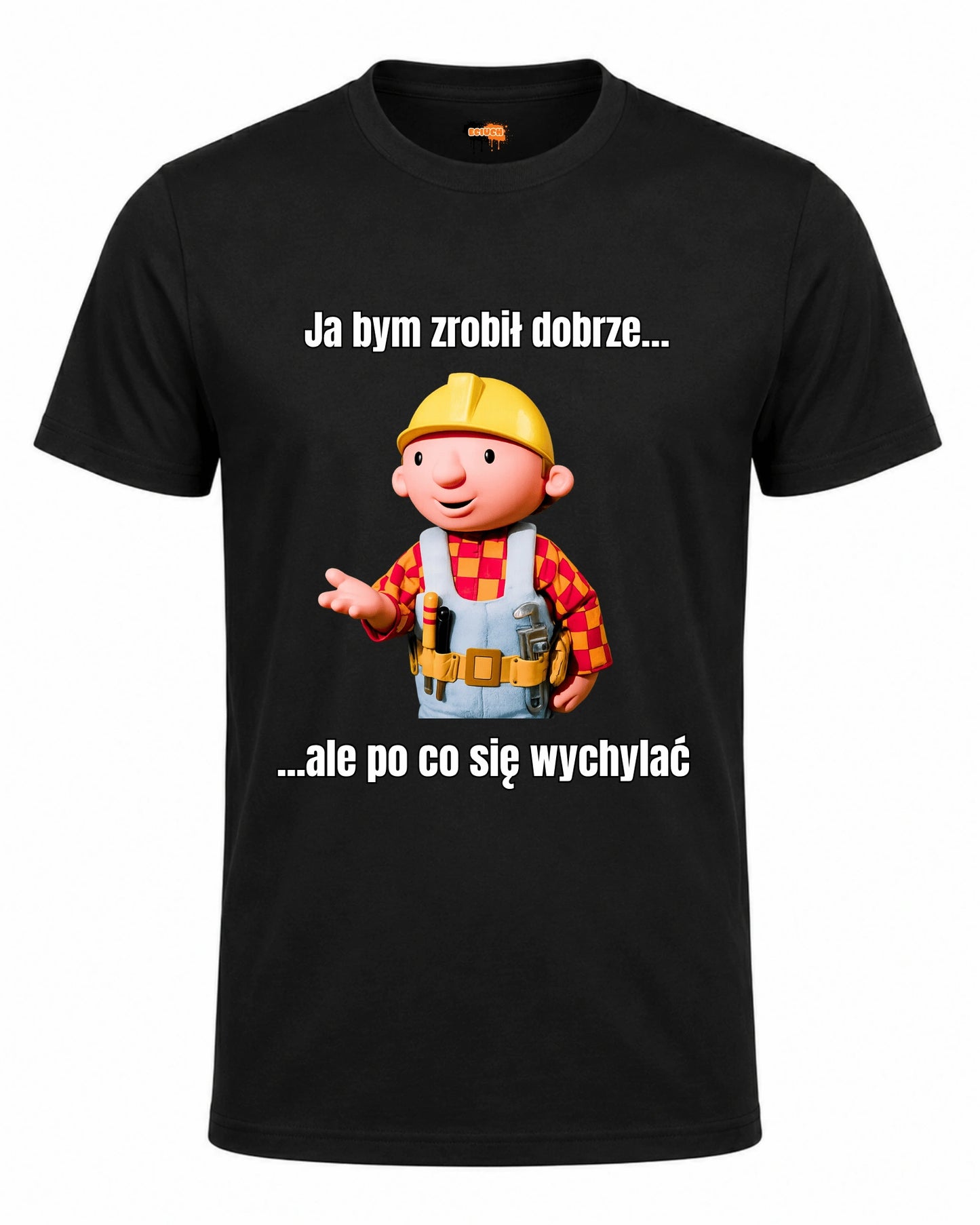 Bawełniana koszulka - Ja bym zrobił dobrze... ale po co się wychylać