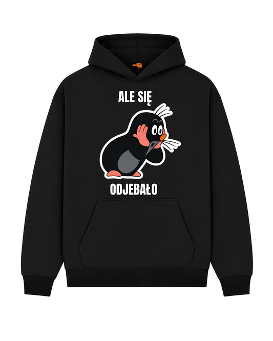 Bawełniana Bluza - ALE SIĘ ODJEBAŁO