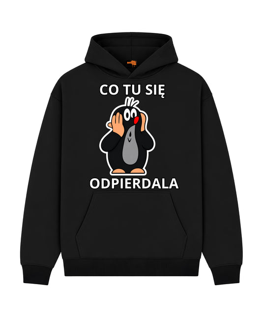 Bawełniana Bluza - CO TU SIĘ ODPIERDALA