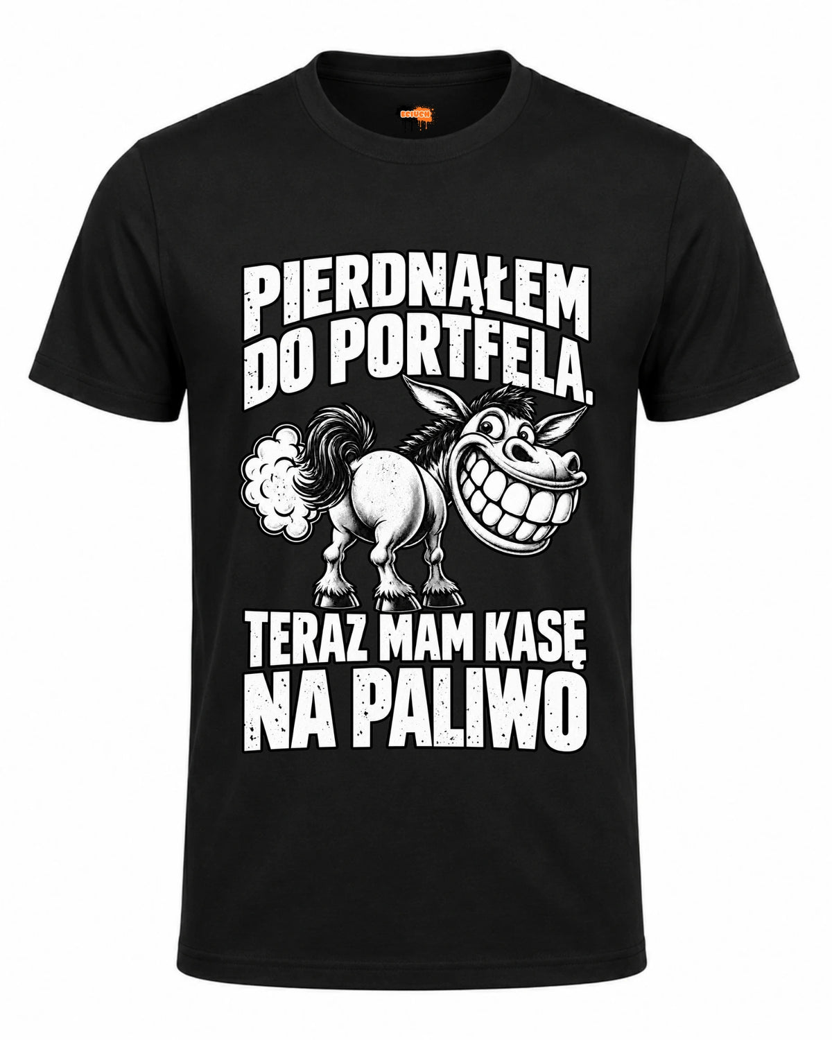 Bawełniana koszulka - Pierdnąłem do portfela. Teraz mam kasę na paliwo