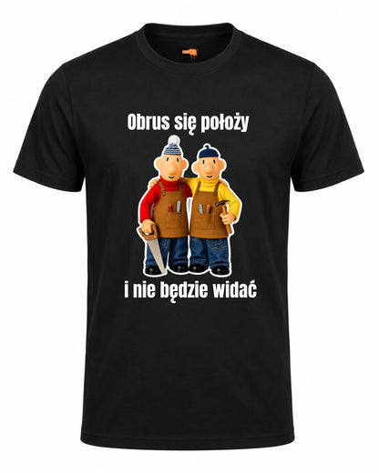 Bawełniana koszulka - Obrus się położy i nie będzie widać
