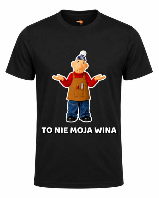 Bawełniana koszulka - To nie moja wina