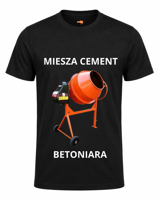Bawełniana koszulka - MIESZA CEMENT BETONIARA
