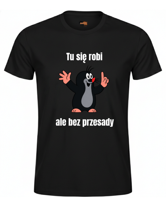 Bawełniana koszulka - Tu się robi, ale bez przesady