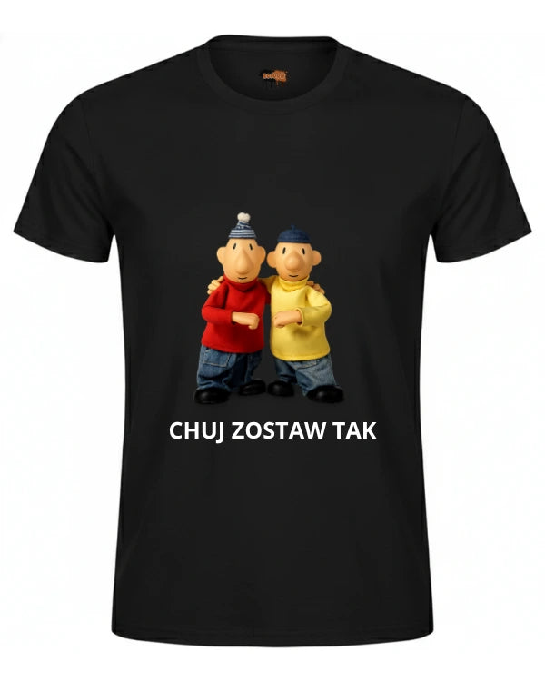 Bawełniana koszulka - CHUJ ZOSTAW TAK