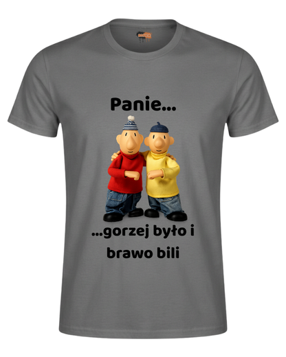 Bawełniana koszulka - Panie... ...gorzej było i brawo bili