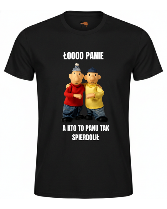 Bawełniana koszulka - PANIE KTO TO PANU TAK SPIERDOLIŁ