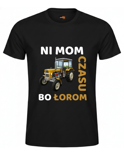 Bawełniana koszulka - Ni mom czasu bo łorom