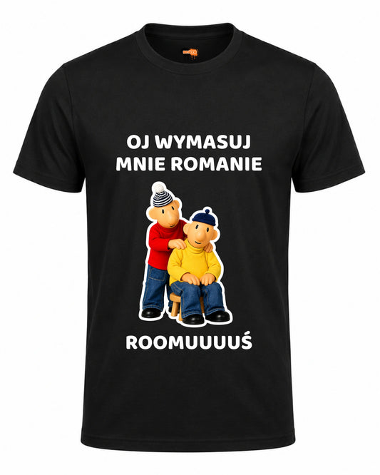 Bawełniana koszulka - OJ WYMASUJ MNIE ROMANIE ROOMUUUUŚ