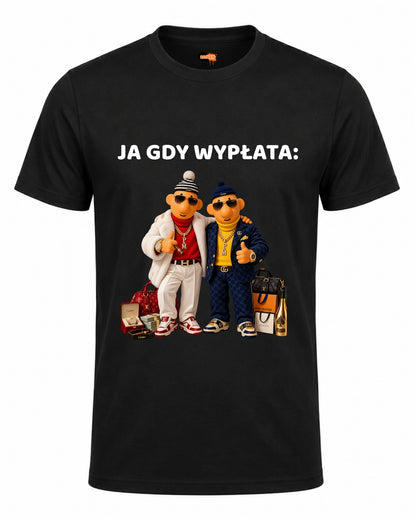 Bawełniana koszulka - JA GDY WYPŁATA: