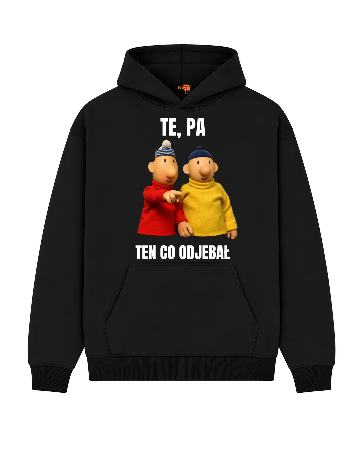 Bawełniana Bluza - TE, PA TEN CO ODJEBAŁ