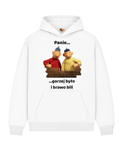 Bawełniana Bluza - Panie… gorzej było i brawo bili