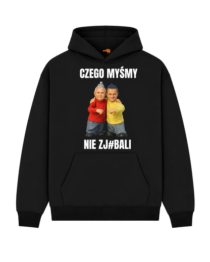 Bawełniana Bluza – CZEGO MYŚMY NIE ZJ#BALI (Tusk i Kaczyński)