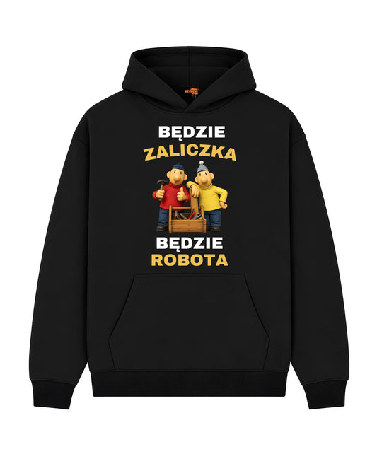 Bawełniana Bluza – Będzie zaliczka, będzie robota