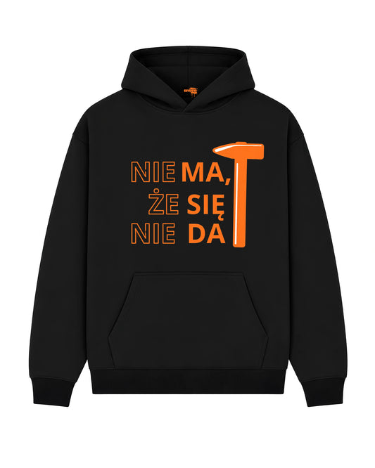 Bawełniana Bluza – Nie ma. że się nie da