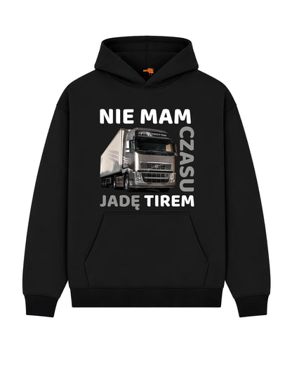 Bawełniana Bluza –  Nie mam czasu, jadę tirem