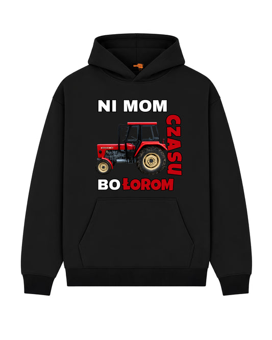 Bawełniana Bluza –  Ni mom czasu, bo łorom v1