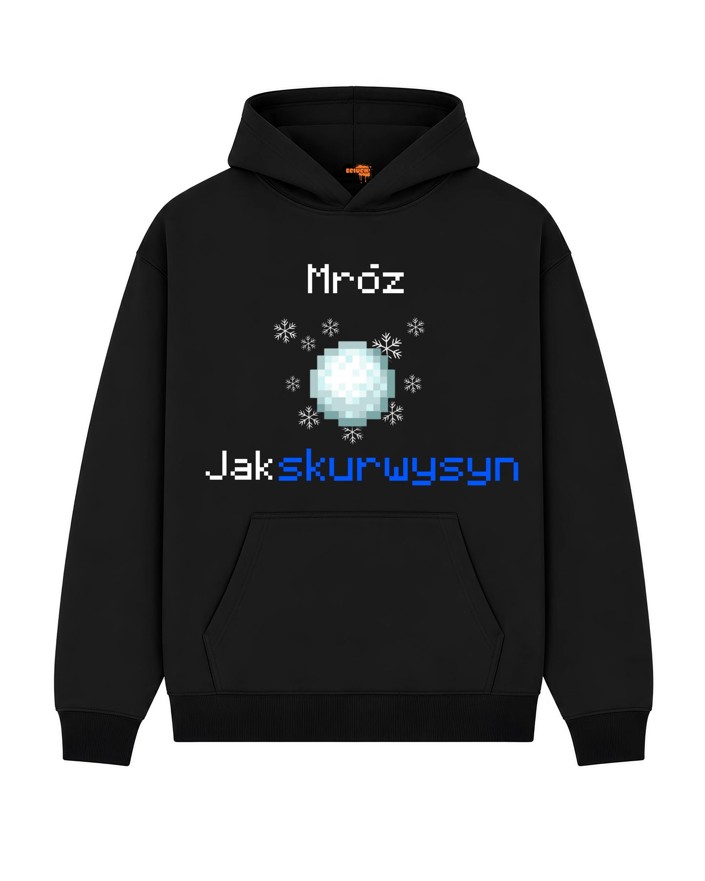 Bawełniana Bluza –  Mróz jak skurwysyn