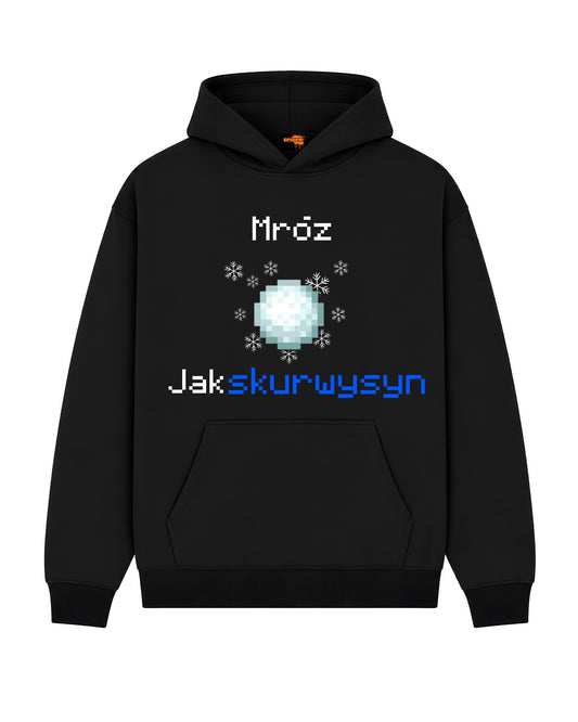 Bawełniana Bluza –  Mróz jak skurwysyn