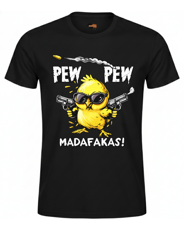 Bawełniana koszulka - Pew Pew Madafakas!