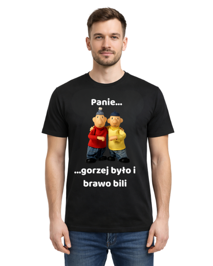 Bawełniana koszulka - Panie... ...gorzej było i brawo bili