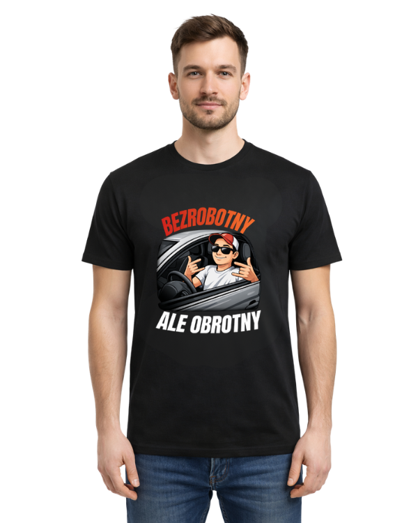 Bawełniana koszulka - Bezrobotny ale obrotny