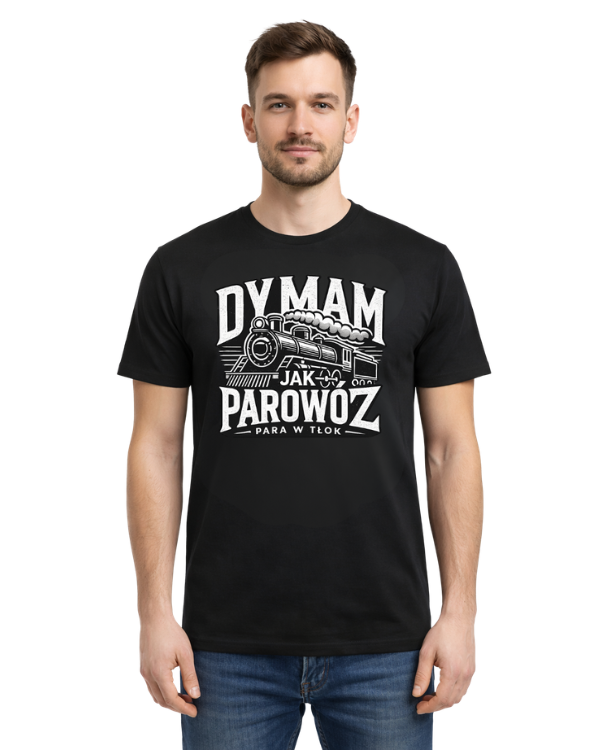 Bawełniana koszulka - Dymam jak parowóz