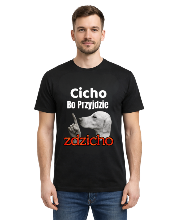 Bawełniana koszulka - Cicho Bo Przyjdzie Zdzicho