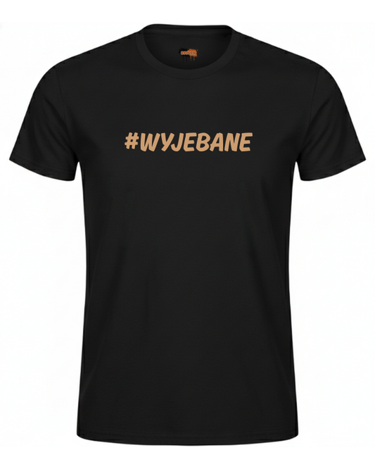 Bawełniana koszulka - #WYJEBANE