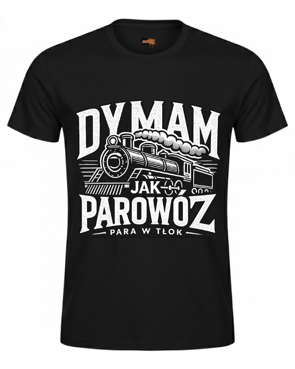 Bawełniana koszulka - Dymam jak parowóz