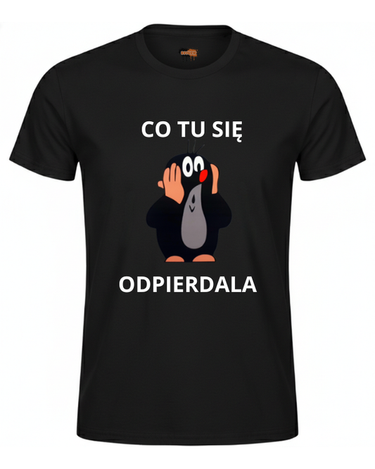 Koszulka Bawełniana - Co tu się odpierdala...