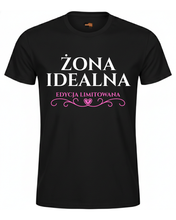 Bawełniana koszulka - ŻONA IDEALNA EDYCJA LIMITOWANA