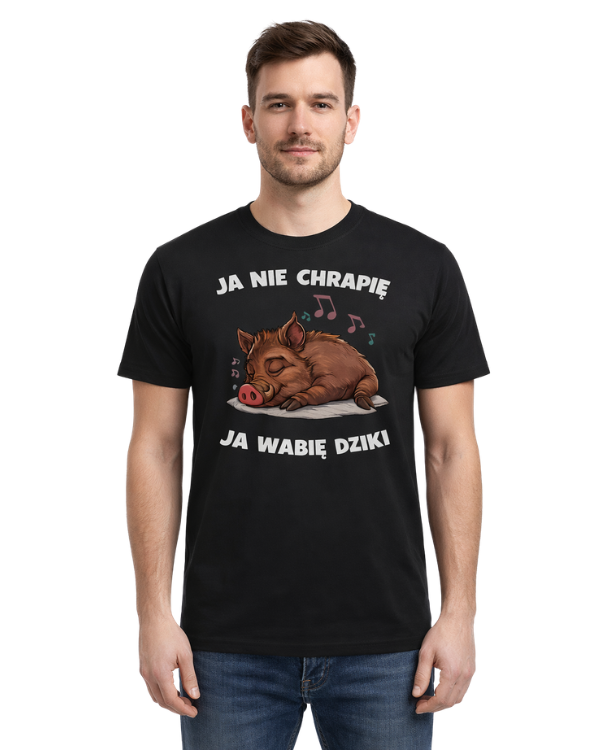 Bawełniana koszulka - Ja nie chrapię, ja wabię dziki