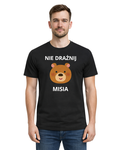 Bawełniana koszulka - NIE DRAŻNIJ MISIA