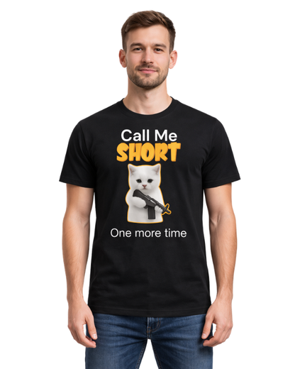 Bawełniana koszulka - Call me short one more time