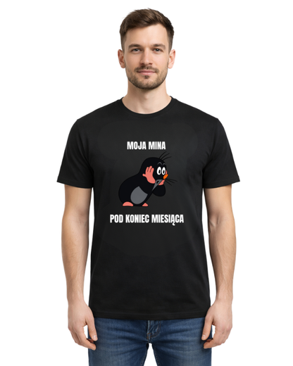 Bawełniana koszulka - Moja mina pod koniec miesiąca
