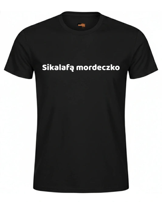 Bawełniana koszulka - Sikalafą mordeczko