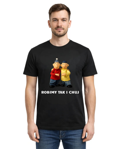 Bawełniana koszulka - ROBIMY TAK I CHUJ